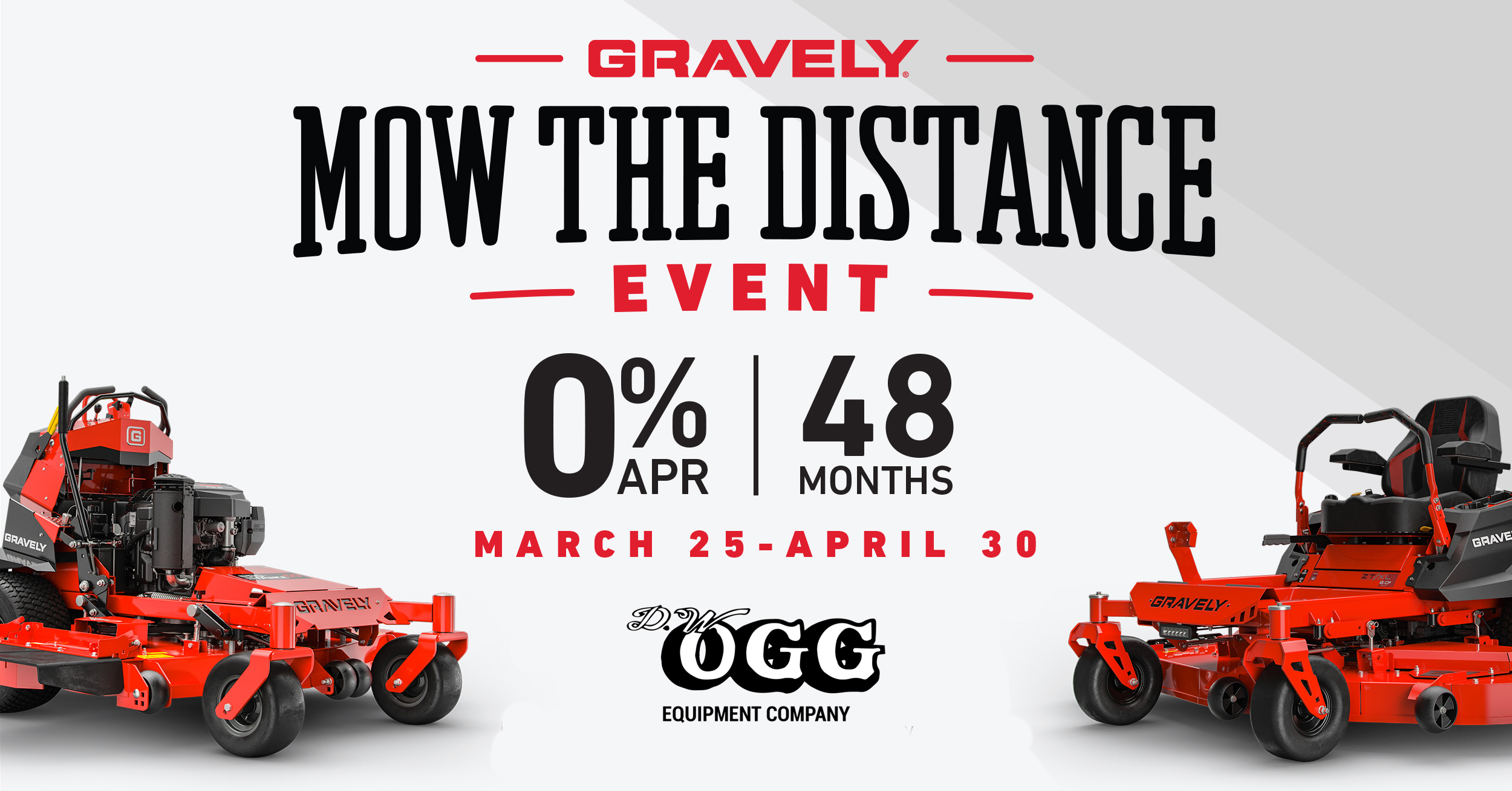 Gravely’s Mow the Distance D.W. Ogg Equipment Co.